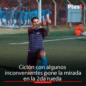 Ciclón con algunos inconvenientes para la 2da parte del torneo