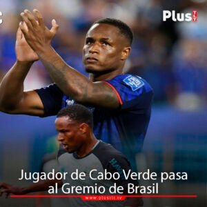 Gremio incorpora a mundialista con Cabo Verde