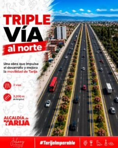 TRIPLE VÍA AL NORTE: UNA OBRA PARA MEJORAR LA MOVILIDAD DE TARIJA