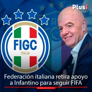 La Federación italiana retira su apoyo a Infantino para renovar su mandato en la FIFA