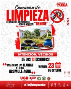 ¡Tarijeños, protejamos a nuestra familia del Dengue!